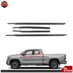 4PCS Belt Molding Weatherstrip For Toyota Tundra Door (double Cab) 2007-2020. Fixed Price $36.69.