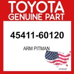 Toyota Genuine 45411-60120 Arm Pitman 4541160120 Oem. Fixed Price $84.17.