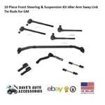 10 Piece Front Steering & Suspension Kit Idler Arm Sway Link Tie Rods For Gm. Fixed Price $153.13.